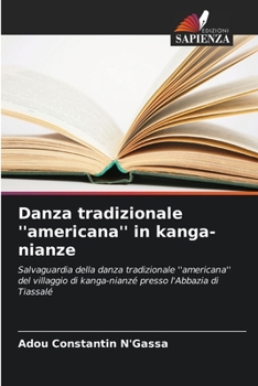 Paperback Danza tradizionale ''americana'' in kanga-nianze [Italian] Book