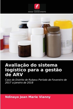 Paperback Avaliação do sistema logístico para a gestão de ARV [Portuguese] Book