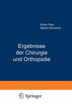 Ergebnisse Der Chirurgie Und Orthopadie: Neunundzwanzigster Band