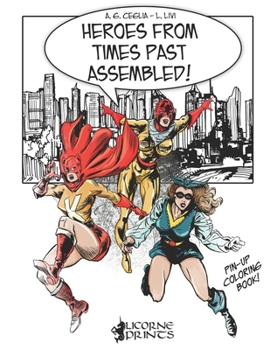 Paperback Heroes from Times Past Assembled! Book