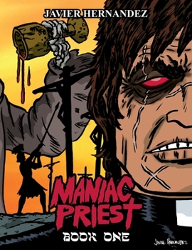 Paperback Maniac Priest: Book One: Limited First Release Edition Book