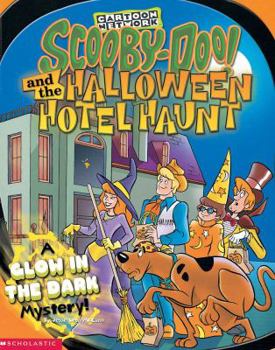 Paperback Scooby-Doo and the Halloween Hotel Haunt: A Glow in the Dark Mystery! Book