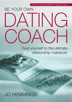 Paperback Be Your Own Dating Coach Book