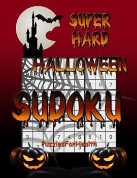 Paperback Super Hard Halloween Sudoku [Large Print] Book