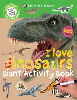 I Love Dinosaurs