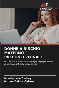 Paperback Donne a Rischio Materno Preconcezionale [Italian] Book