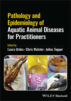 Paperback Pathology and Epidemiology of Aquatic Animal Diseases for Practitioners Book