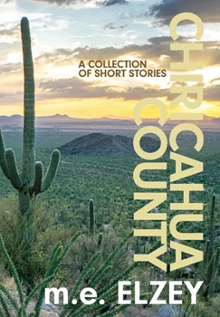 Hardcover Chiricahua County: A warm and comfortable place to be Book