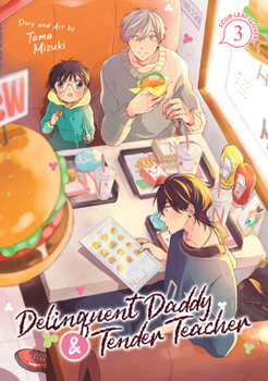 Delinquent Daddy and Tender Teacher Vol. 3: Four-Leaf Clovers - Book #3 of the Delinquent Daddy and Tender Teacher