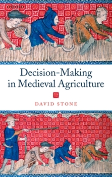 Hardcover Decision-Making in Medieval Agriculture Book