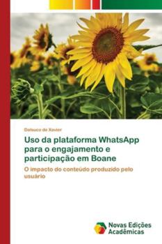 Paperback Uso da plataforma WhatsApp para o engajamento e participação em Boane [Portuguese] Book