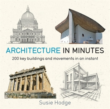Architecture In Minutes - Book  of the in Minutes