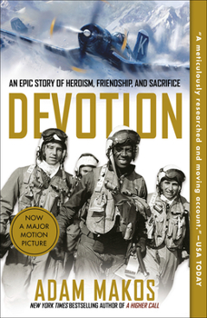 Paperback Devotion: An Epic Story of Heroism, Friendship, and Sacrifice Book