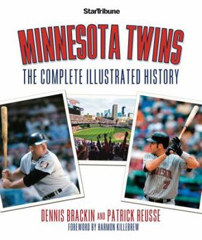 Hardcover Minnesota Twins: The Complete Illustrated History Book
