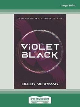 Violet Black - Book #1 of the Black Spiral