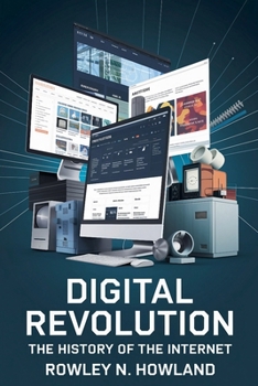 Paperback Digital Revolution: The History of the Internet Book