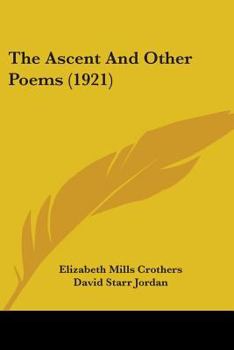 Paperback The Ascent And Other Poems (1921) Book