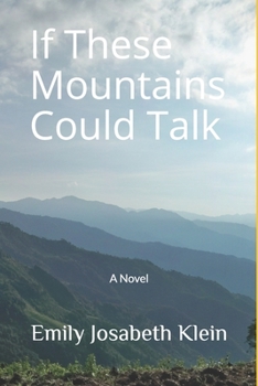 Paperback If These Mountains Could Talk Book