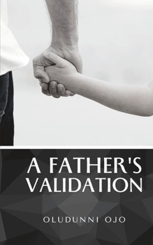 Paperback A Father's Validation Book