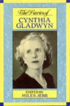 Hardcover The diaries of Cynthia Gladwyn Book