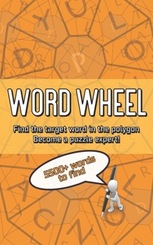 Paperback Word Wheel: Find the target in the polygon. Become a Puzzle Expert - Book 1 Book
