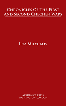 Hardcover Chronicles of the First and Second Chechen Wars Book