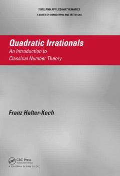 Hardcover Quadratic Irrationals: An Introduction to Classical Number Theory Book