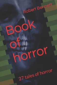 Paperback Book of horror: 27 tales of horror Book