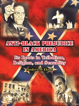 Hardcover Anti-Black Prejudice in America Book