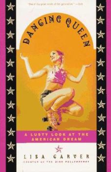 Paperback Dancing Queen: The Bawdy Adventures of Lisa Crystal Carver Book