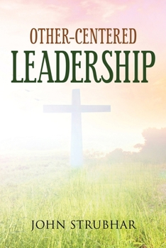 Paperback Other-Centered Leadership Book