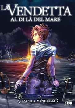 Paperback La vendetta al di là del mare [Italian] Book