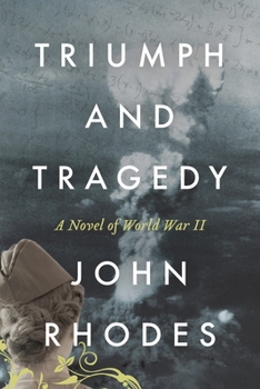 Triumph and Tragedy: A Novel of World War II (Breaking Point)