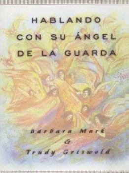 Hardcover How to Talk with Your Guardian Angels [Spanish] [Large Print] Book