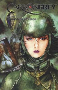 Paperback Carbon Grey Volume 2: Daughters of Stone Book