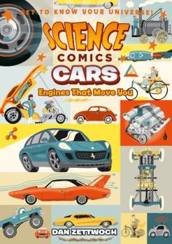 Hardcover Science Comics: Cars: Engines That Move You Book