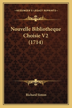 Paperback Nouvelle Bibliotheque Choisie V2 (1714) [French] Book