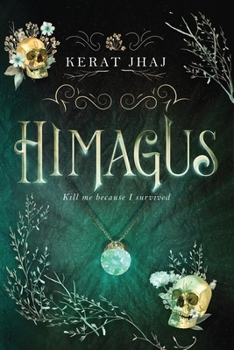 Himagus - Book #1 of the Himagusian Chronicles