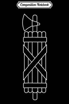 Composition Notebook: Fasces Ancient Roman Fasce Symbol  Journal/Notebook Blank Lined Ruled 6x9 100 Pages