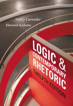 Paperback Logic and Contemporary Rhetoric: The Use of Reason in Everyday Life Book