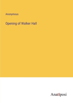 Paperback Opening of Walker Hall Book