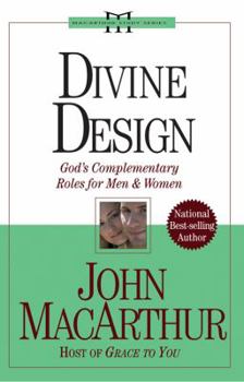 Paperback Divine Design: God's Complementary Roles for Men and Women Book