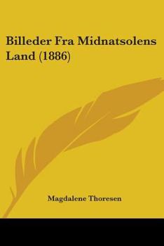 Paperback Billeder Fra Midnatsolens Land (1886) Book