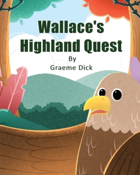 Paperback Wallace's Highland Quest Book