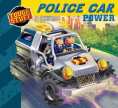 Board book Police Car Power (Tough Stuff) Book