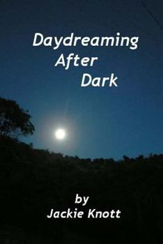 Paperback Daydreaming After Dark: A Collection Of Short Stories Book