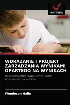 Paperback Wdra&#379;anie I Projekt Zarz&#260;dzania Wynikami Opartego Na Wynikach [Polish] Book