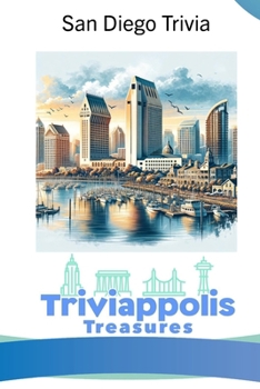 Paperback Triviappolis Treasures - San Diego: San Diego Trivia Book