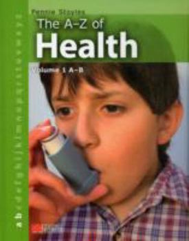 Hardcover The A-Z of Health: A-B v. 1 (A-Z of Health - Macmillan Library) Book
