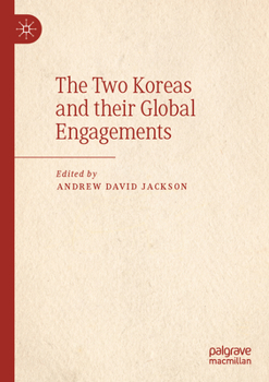 Paperback The Two Koreas and Their Global Engagements Book